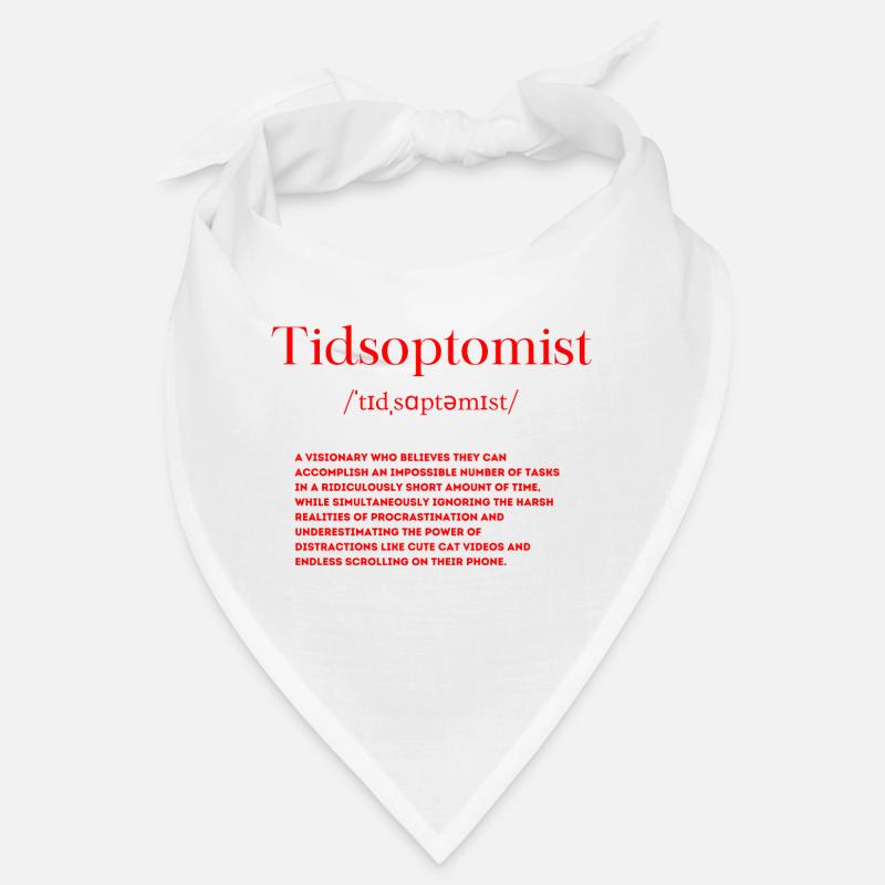 Tidsoptomist Definition Bandana