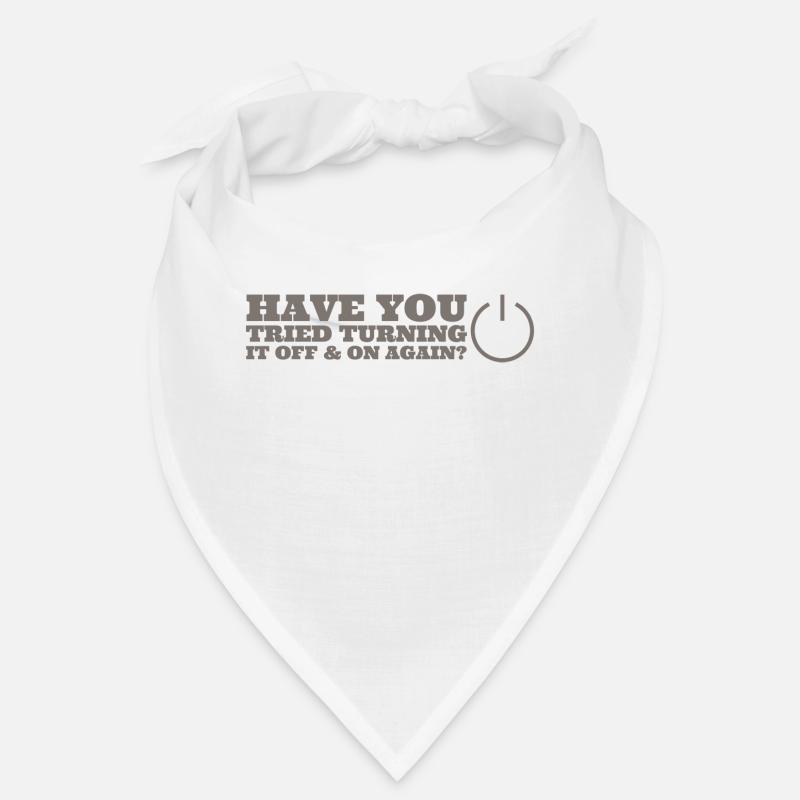 Avez-vous essayé de l’éteindre et de le rallumer Bandana