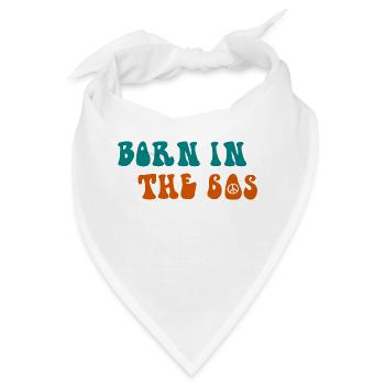 Geboren in den 60er Jahren - Bandana - Weiß - Vorne