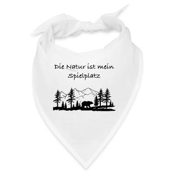 Die Natur ist mein Spielplatz T-Shirt - Bandana - Weiß - Vorne