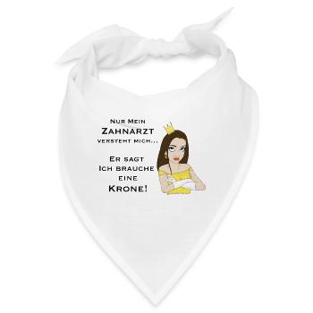 Mein Zahndoktor versteht mich - Bandana - Weiß - Vorne