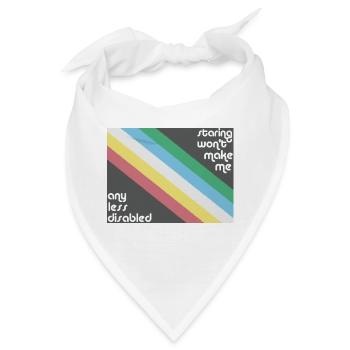 Das Anstarren macht mich nicht weniger behindert Pride-Flagge - Bandana - Weiß - Vorne