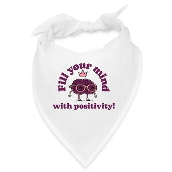 Fülle deinen Kopf mit positivität - Bandana - Weiß - Vorne
