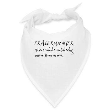 Trailrunner Spruch Schuhe - Bandana - Weiß - Vorne