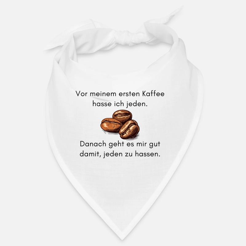 Before my first coffee, I hate everybody... Bandana