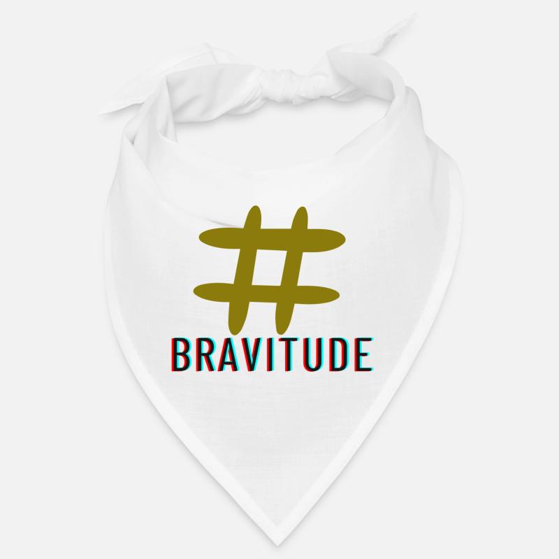 Bravitude hatch tag slogan Bandana
