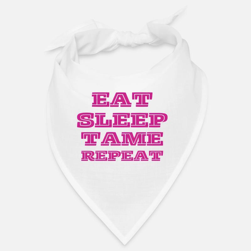 Eat, Sleep, Tame, Repeat!- PINK Bandana