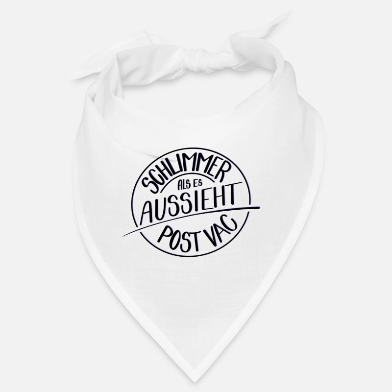 Schlimmer als es aussieht, Post Vac Bandana