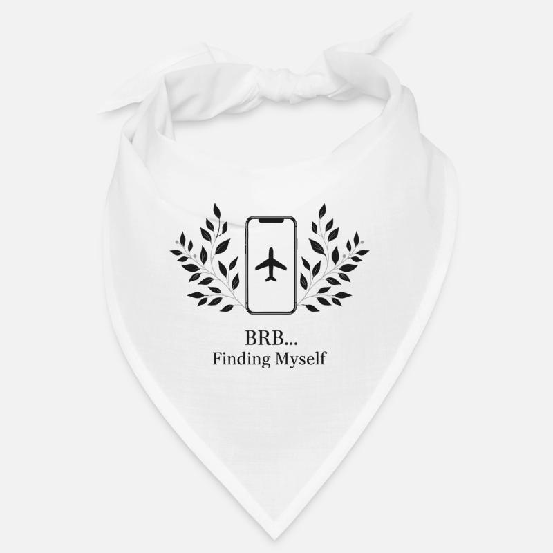 BRB... Tu me cherches Bandana