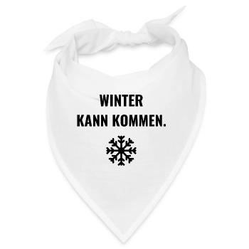 Winter kann kommen. - Bandana - Weiß - Vorne