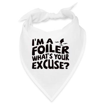Foiling Foiler I’m a Foiler, what’s your excuse? - Bandana - Weiß - Vorne