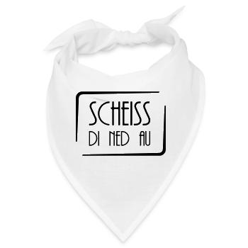 Scheiss di ned au - Bandana - Weiß - Vorne