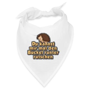Du kannst mir mal den Buckel runter rutschen - Bandana - Weiß - Vorne