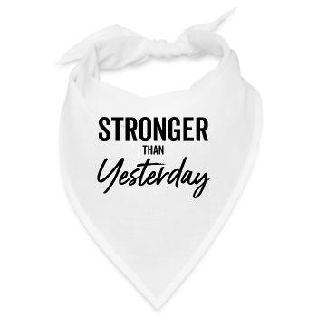 Stärker als gestern - Bandana - Weiß - Vorne