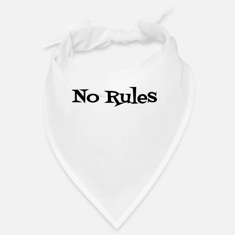 No rules Bandana