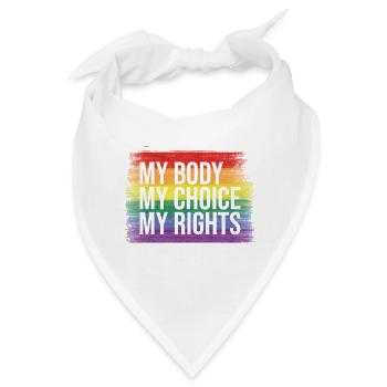my body my choice my rights - Bandana - Weiß - Vorne