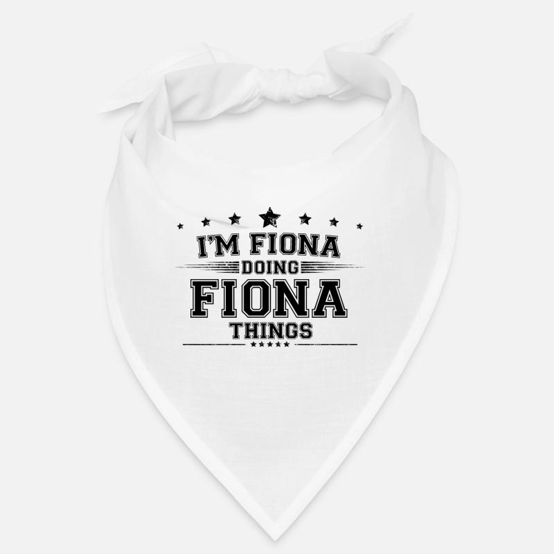 i’m Fiona doing Fiona things Bandana