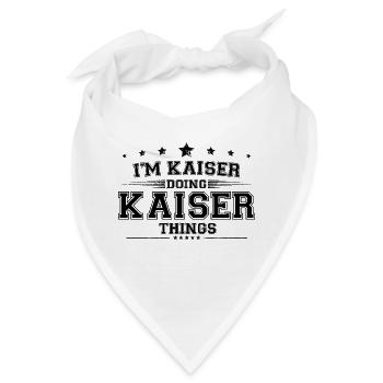 Ich bin Kaiser, der Kaiser-Dinge macht - Bandana - Weiß - Vorne