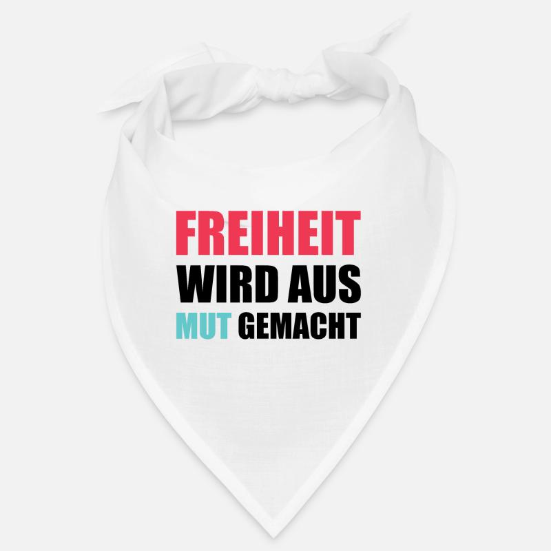 Freiheit wird aus Mut gemacht Bandana
