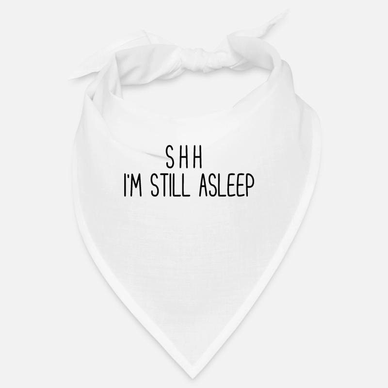 I'm still asleep Bandana