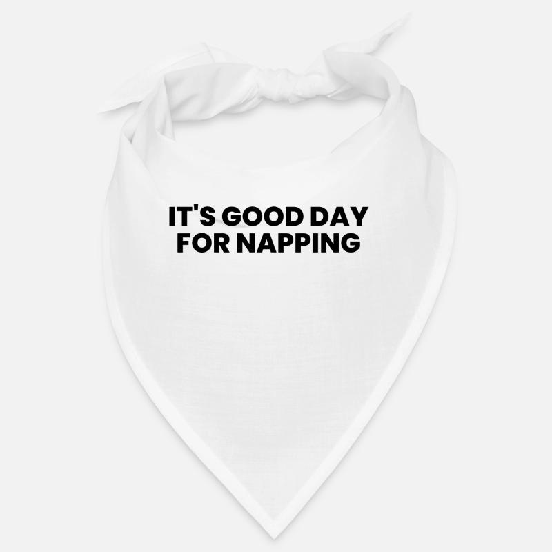 It s Good Day For Napping Bandana