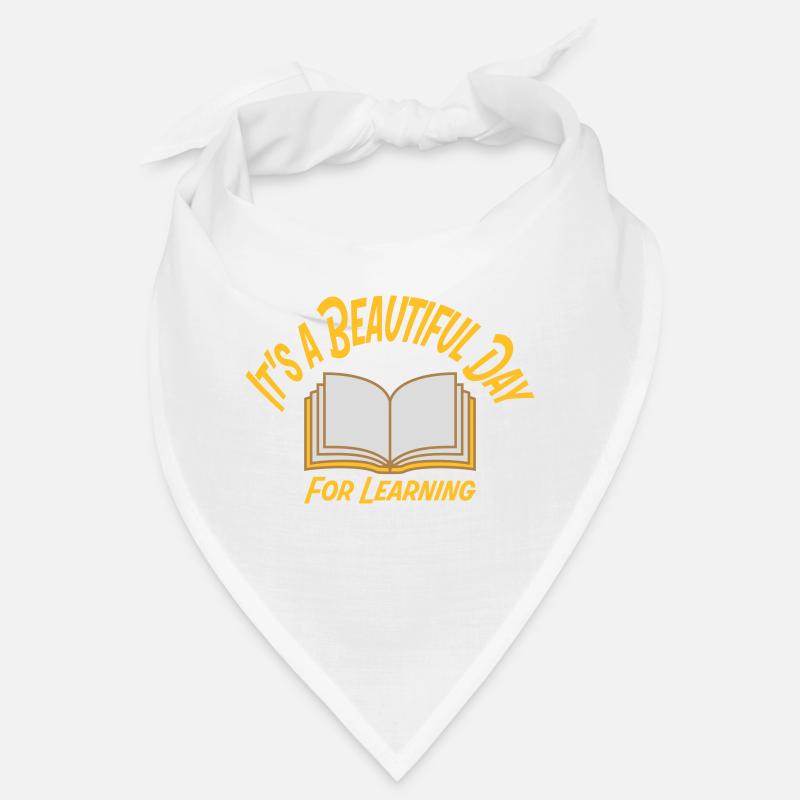 beautiful day for learning Bandana