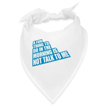 not talk to me - Bandana - Weiß - Vorne