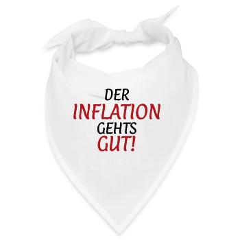 Der Inflation gehts gut! Inflation Humor - Bandana - Weiß - Vorne