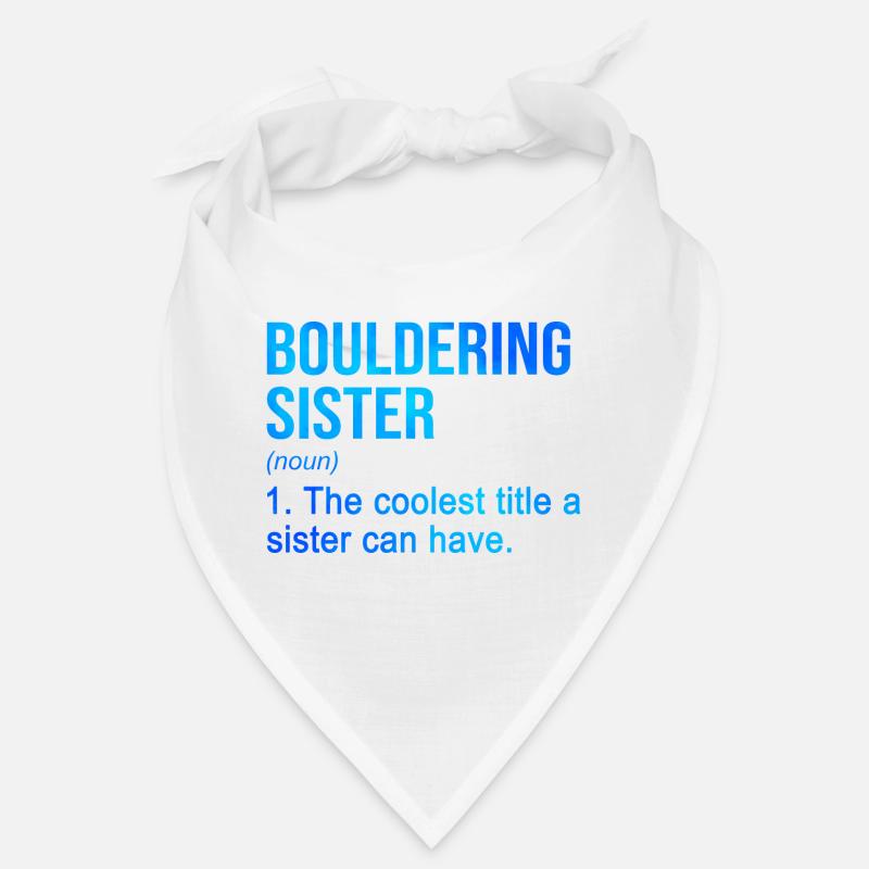 Bouldering Sister Noun Definition Boulder Rock Cli Bandana
