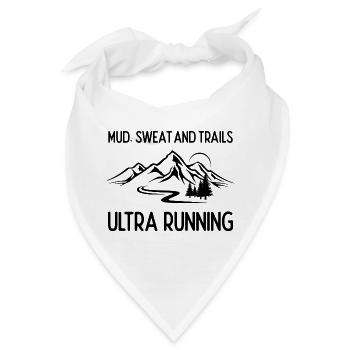 Ultra Running - Schlamm, Schweiß und Trails - Bandana - Weiß - Vorne