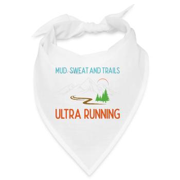 Ultra Running - Schlamm, Schweiß und Trails - Bandana - Weiß - Vorne
