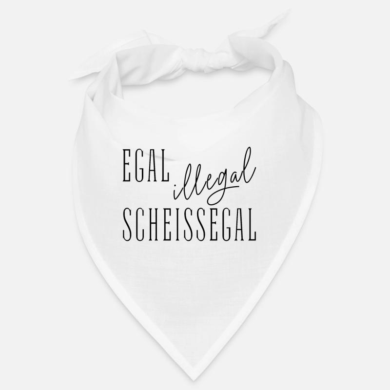Egal Illegal Scheißegal - Text Spruch summitXpeak Bandana