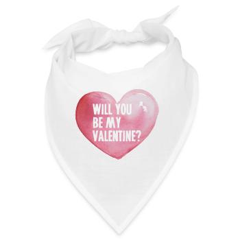 Valentine Geschenke / Will you be my valentine? - Bandana - Weiß - Vorne