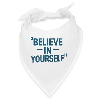 GLAUBE AN DICH SELBST - Bandana - Weiß - Vorne