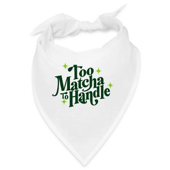 Zu Matcha zum Anfassen - Bandana - Weiß - Vorne