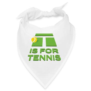  Tennis Motiv Is For Tennis  - Bandana - Weiß - Vorne