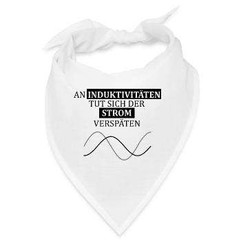 Lustiger Spruch für Elektrotechniker, Ingenieure - Bandana - Weiß - Vorne