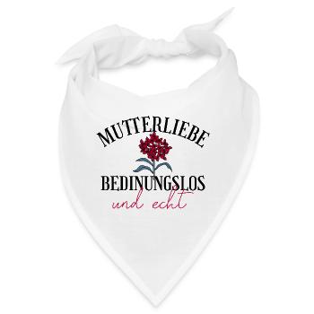 Mutterliebe bedingungslos Geschenk Muttertag - Bandana - Weiß - Vorne