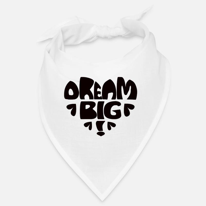 Dream Big! - black Bandana