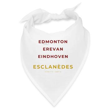 Esclanèdes Lozère – Edmonton – Jerewan – Eindhoven - Bandana - Weiß - Vorne