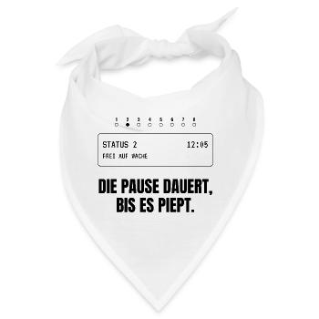 Die Pause dauert, bis es piept. - Bandana - Weiß - Vorne