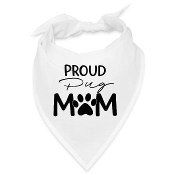 Stolze Puggy Mutter, Mops - Bandana - Weiß - Vorne