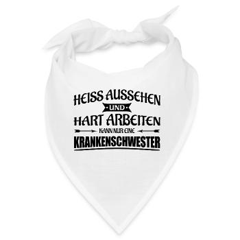 Krankenschwester-Heiss aussehen und hart arbeiten - Bandana - Weiß - Vorne