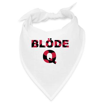 blöde Q, blöde Kuh - Bandana - Weiß - Vorne