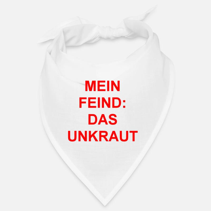 Mein Feind-Das Unkraut Geschenk Geschenkidee Bandana