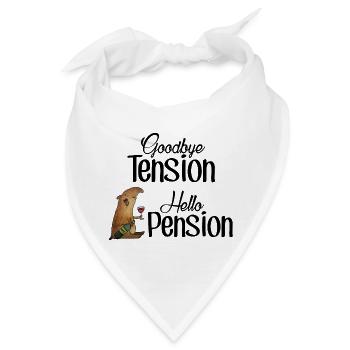 Goodbye Tension Hello Pension - Bandana - Weiß - Vorne