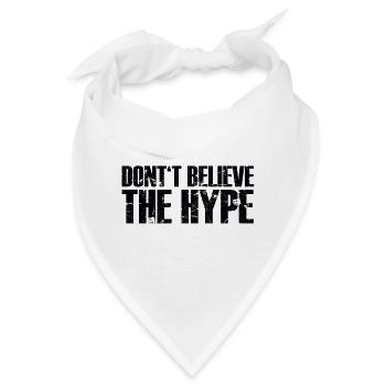 Don't believe the *&/$'# - Bandana - Weiß - Vorne