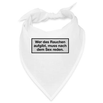 rauchen Nichtraucher Sex reden Gespräch Dialog - Bandana - Weiß - Vorne