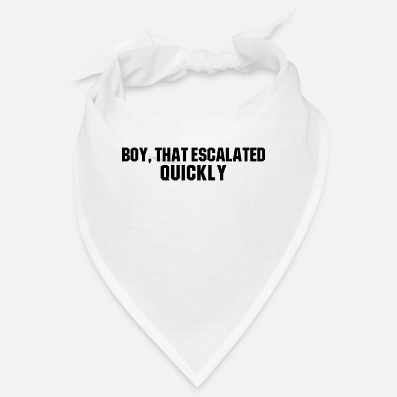 Boy that escalated quickly Anchorman quote Bandana