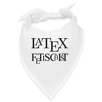 LaTeX-Fetischist - Bandana - Weiß - Vorne